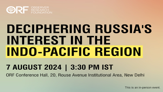 Deciphering Russia's Interest in the Indo-Pacific Region